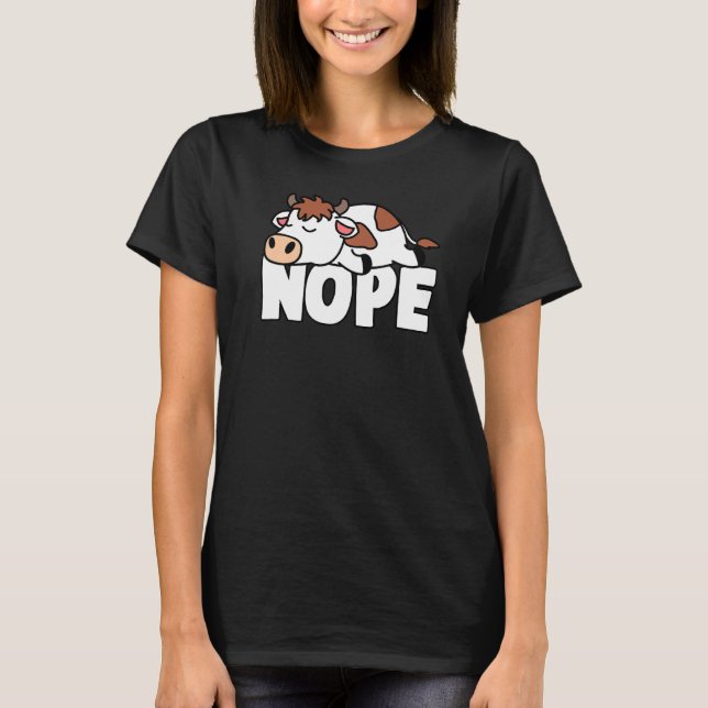 Napping Kuh Nope Lazy Cows Pets Fan T-Shirt (Vorderseite)