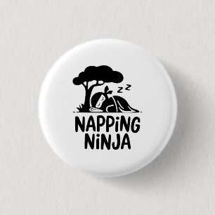 Napping Ninja Niedliche Schlaflosigkeit Ninja Art Button
