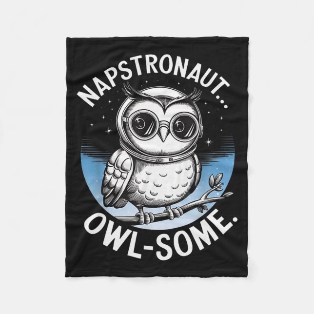 Napstronaut Owl Some Funny Space Cute Owl  Fleecedecke (Vorderseite)