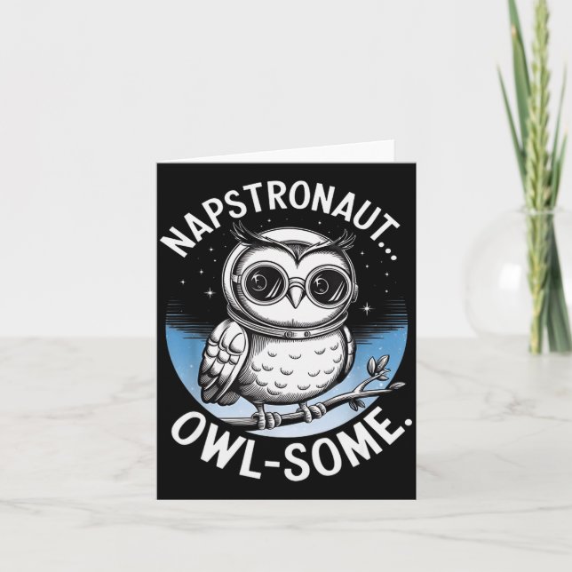 Napstronaut Owl Some Funny Space Cute Owl  Karte (Vorderseite)