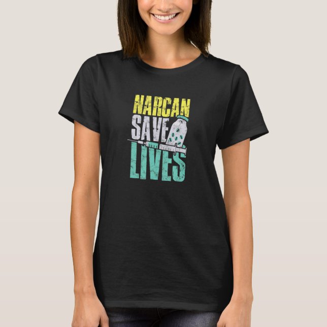 Narcan rette Leben EMT T-Shirt (Vorderseite)