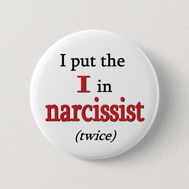 Narcissist Button (Vorderseite)
