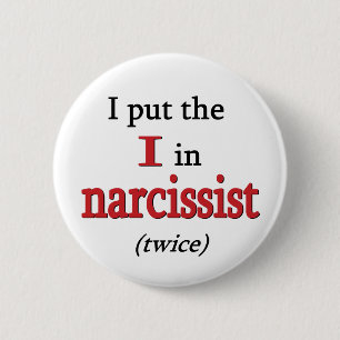 Narcissist Button