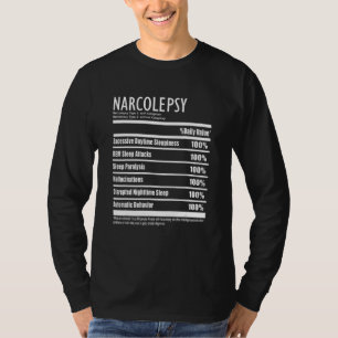 Narcolepsy Nutrition Facts Style Symptome T-Shirt