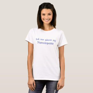 Narcolepzzz T-Shirt