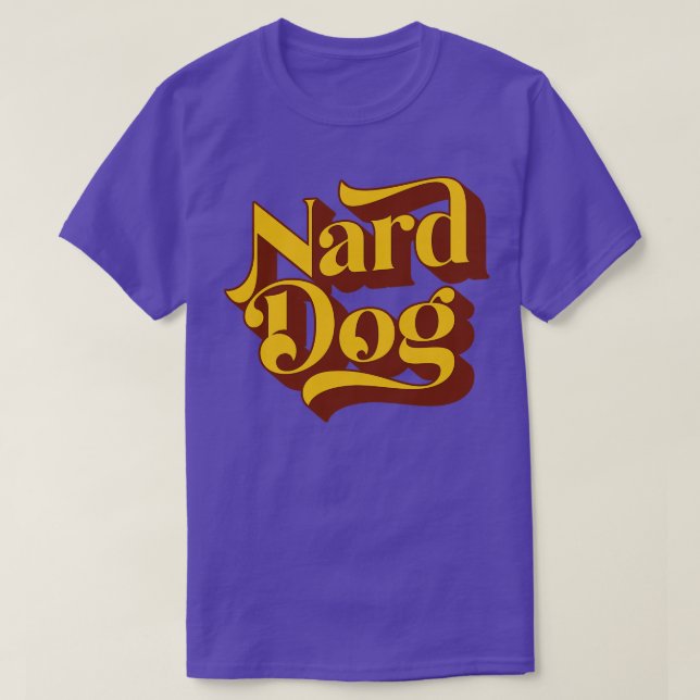 Nard Dog T-Shirt (Design vorne)