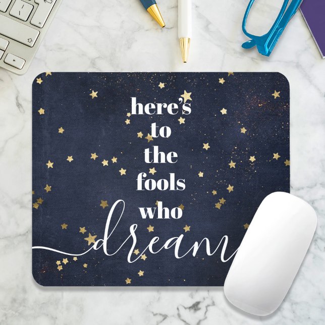 "Narren, die träumen" Zitat Gold Stars Typografie  Mousepad (Von Creator hochgeladen)