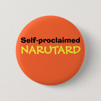 NARUTARD BUTTON