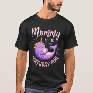 Narwal Birthday Girl Party versorgt Mommy Matching T-Shirt
