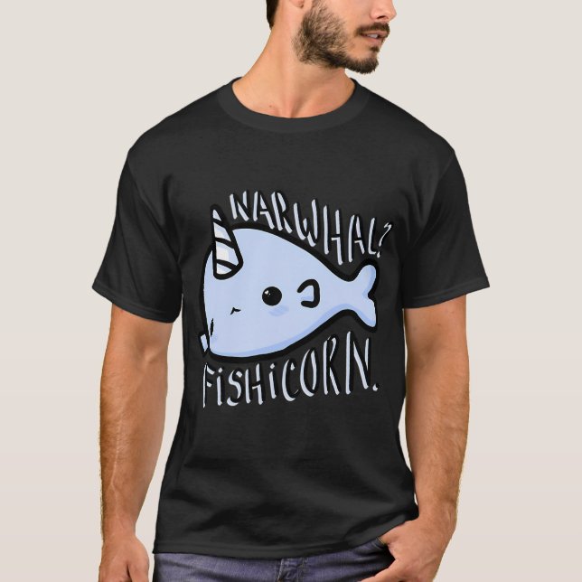 Narwal oder nicht? T-Shirt (Vorderseite)