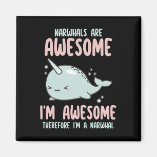 Narwhals sind Phantastisch, ich bin Phantastisch, Magnet