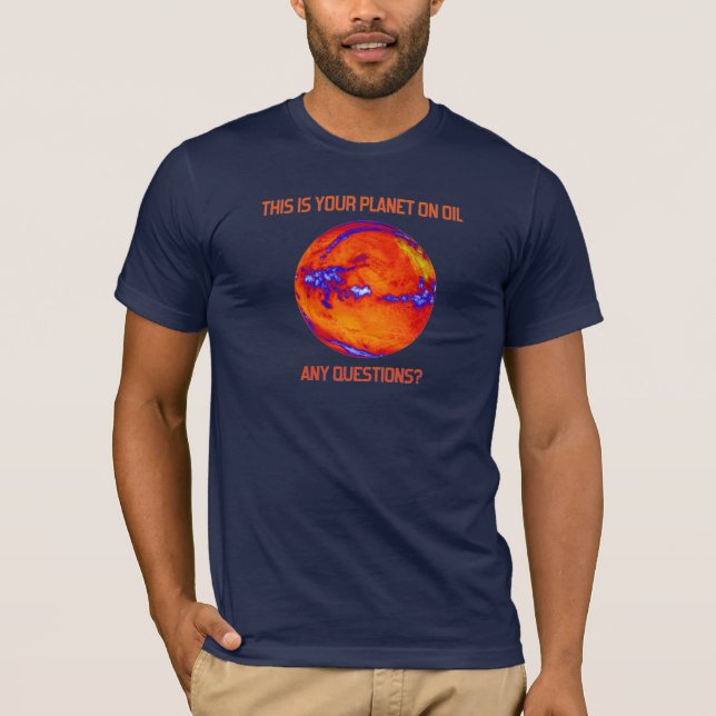 NASA-Foto Ihres Planeten auf Öl T-Shirt (Vorderseite)
