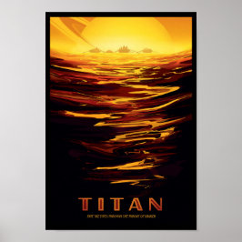 NASA Future Travel Poster - Saturns Moon Titan