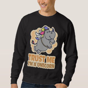 Nashorn  & Vertrau mir, ich bin ein Einhorn Sweatshirt