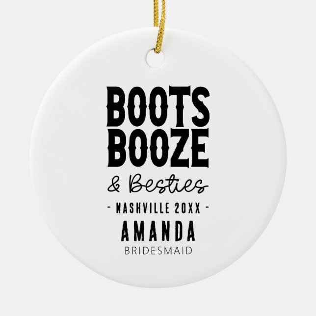 Nashville Bachelorette Boots Boots Booze Besties C Keramik Ornament (Vorne)