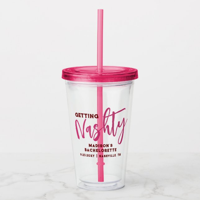 Nashville Bachelorette Get Nashty Favor Acryltrinkbecher (Vorderseite)