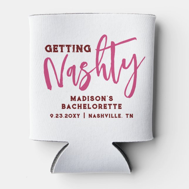 Nashville Bachelorette Getting Nashty Personalisie Dosenkühler (Vorderseite)