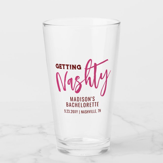 Nashville Bachelorette Getting Nashty Personalisie Glas (Vorderseite)