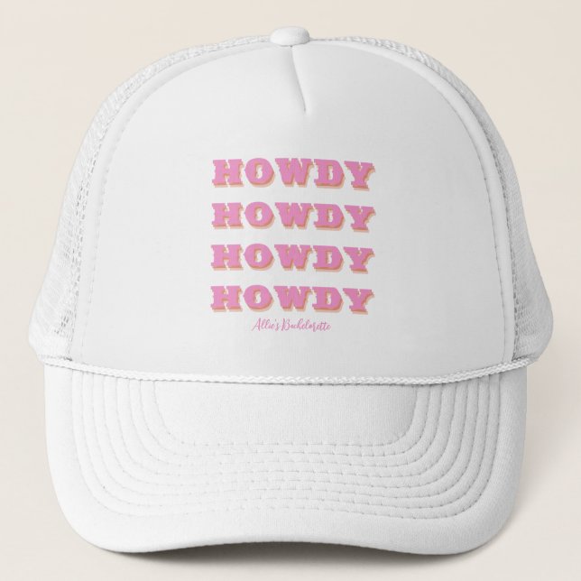 Nashville Bachelorette Howdy Howdy Howdy Howdy Pin Truckerkappe (Vorderseite)