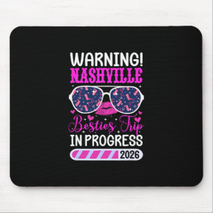 Nashville Besties Reise 2026 In Bearbeitung Beste Mousepad