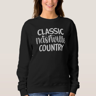 Nashville Classic Country Music Tennessee Guitar P Sweatshirt
