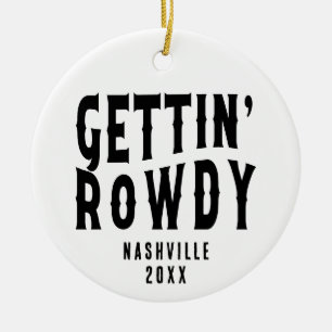 Nashville Junggeselinnen-Abschied Custom Getting R Keramik Ornament