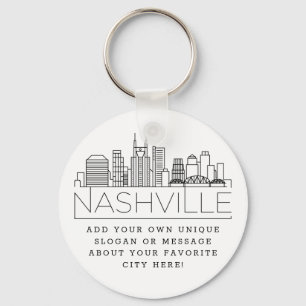 Nashville-Stillinie  Benutzerdefinierter Slogan Schlüsselanhänger