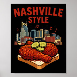Nashville Style Spicy Fried Chicken und Music City Poster