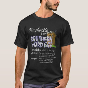Nashville-Wort des Tages - Doohicky T-Shirt