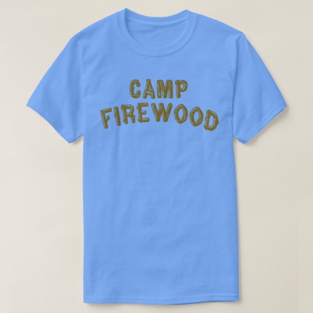 Nass Hot American Summer Camp Feuerholz T-Shirt (Design vorne)