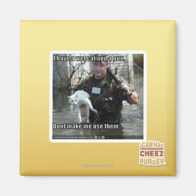 Nasse Katze und Gewehr Magnet (Vorne)