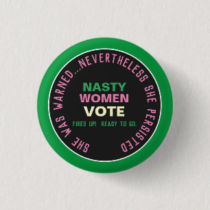 NASTY WOMEN ABSTIMMUNG 2020 Campaign Button (Pink