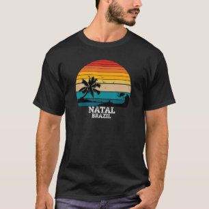 Natal Rio Grande do Norte Brasilien Urlaub T-Shirt