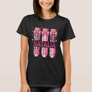 Natalia personalisierter Name Bleistift Zurück zur T-Shirt