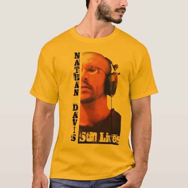 Nathan Davis, Stillleben! T-Shirt (Vorderseite)