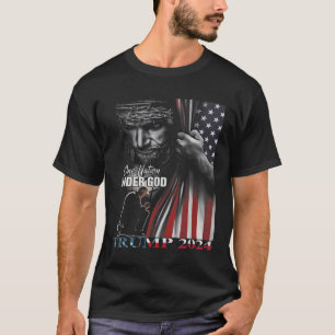 Nation under God Trump 2024 God American Flag 1 T-Shirt