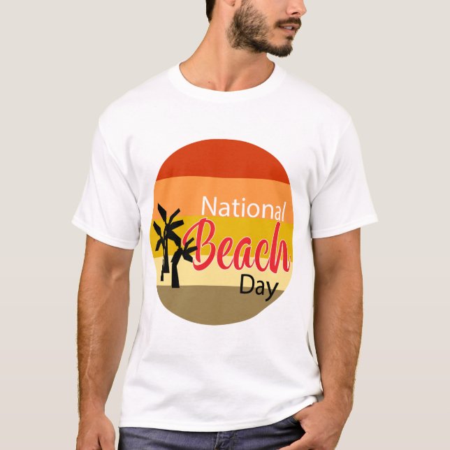 National Beach Day T - Shirt (Vorderseite)