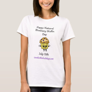 National Blueberry Muffin Day 11. Juli T-Shirt