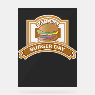 National Burger Day Sign Acrylschild