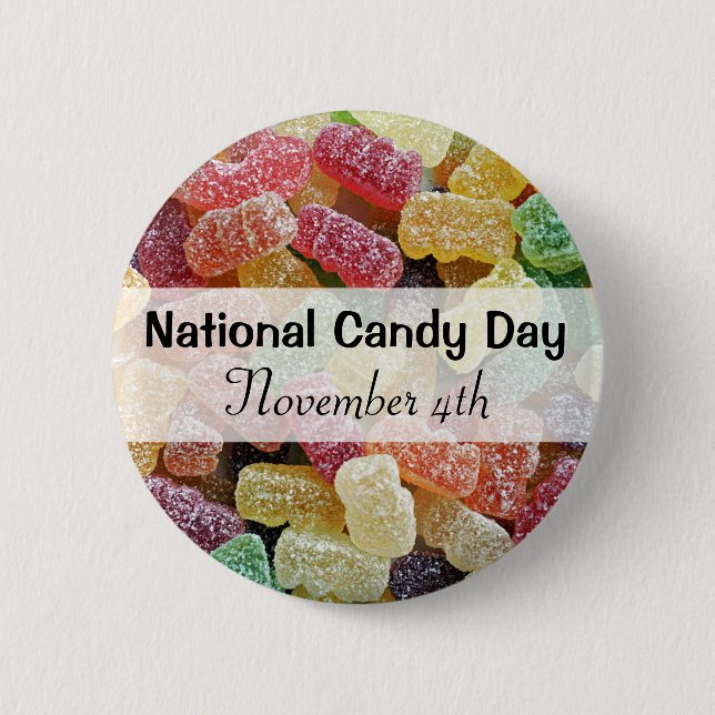National Candy Day 4. November Funny Holidays Button (Vorderseite)