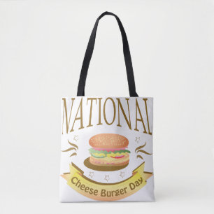 National Chee Burger Day Sign Tote Bag