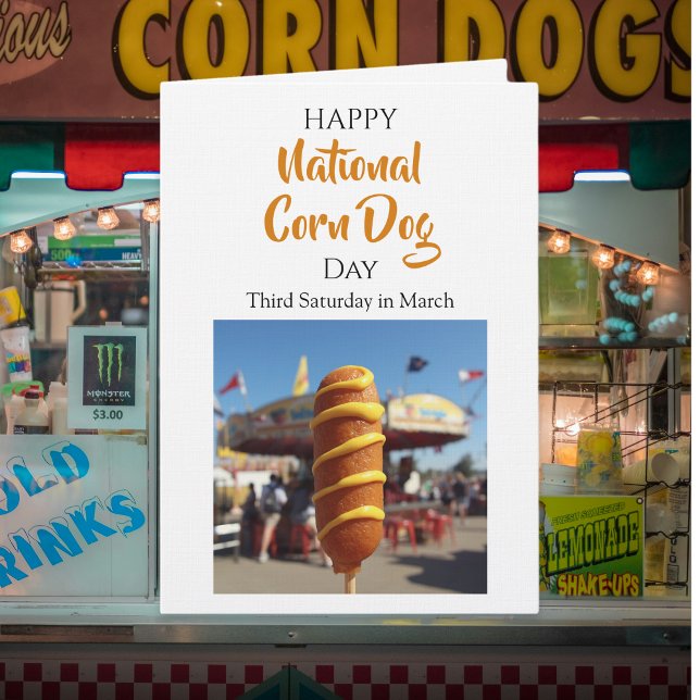 National Corn Dog Day | Third Saturday in March Karte (Von Creator hochgeladen)