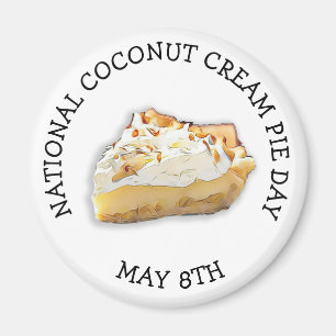 National Cream Pie Day 8. Mai Holiday Magnet