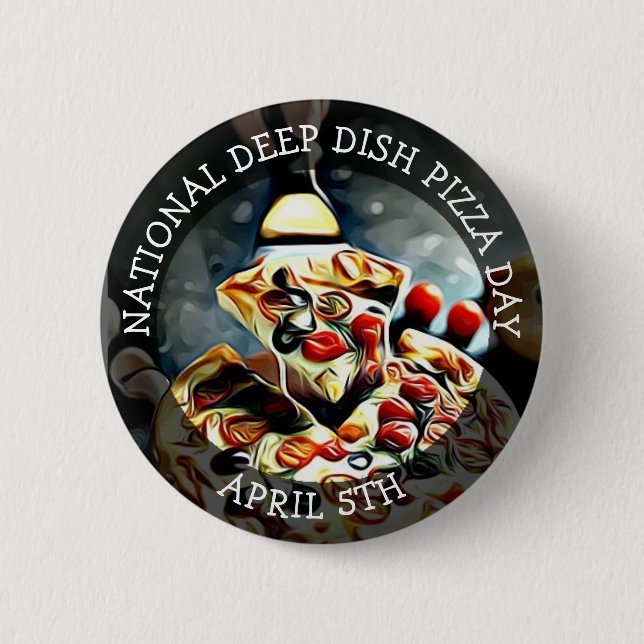 National Deep Disc Pizza Day 5. April Button (Vorderseite)