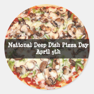 National Deep Dish Pizza Day 5. April Stickers