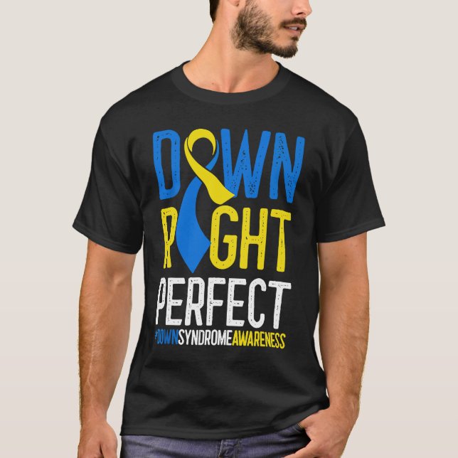 National Down Syndrome Awareness Down Right Perfec T-Shirt (Vorderseite)