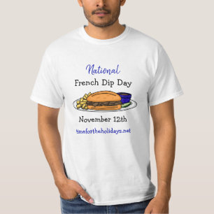 National French Dip Day, 12. November T - Shirt