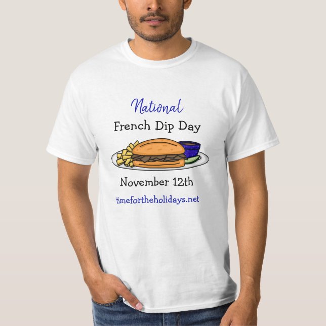 National French Dip Day, 12. November T - Shirt (Vorderseite)