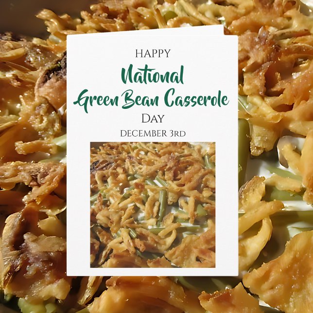 National Green Bean Casserole Day Dec 3rd Karte (Von Creator hochgeladen)