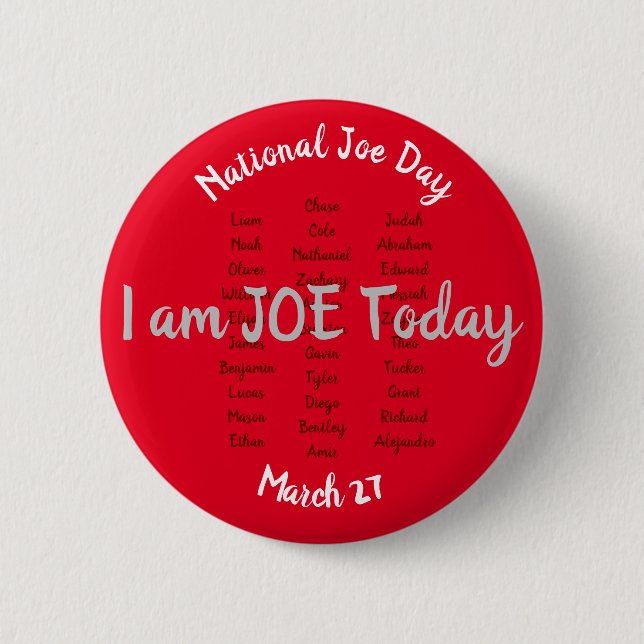 National Joe Day, März 27 6 cm Runde Abzeichen Button (Vorderseite)